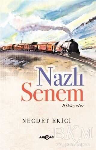 Nazlı Senem - Akçağ Yayınları