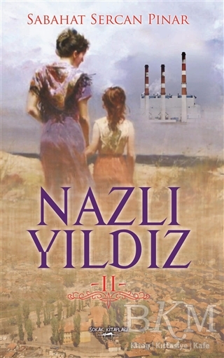 Nazlı Yıldız - 2 - Sokak Kitapları Yayınları