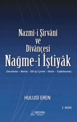 Nazmî-i Şirvanî ve Dîvançesi Nağme-i İştiyak - 1