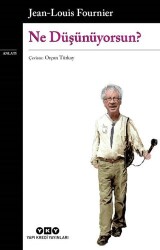 Ne Düşünüyorsun? - Yapı Kredi Yayınları