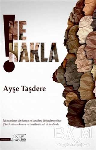 Ne Hakla! - Kuytu Yayınları