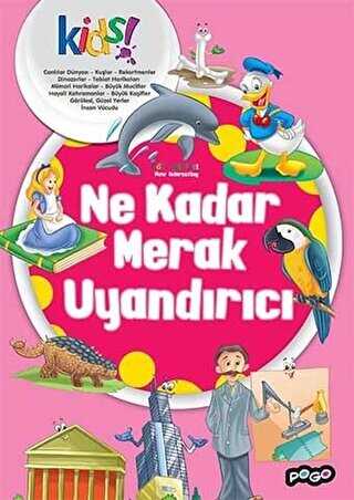 Ne Kadar Merak Uyandırıcı - Pogo Çocuk