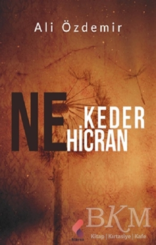 Ne Keder Ne Hicran - Klaros Yayınları