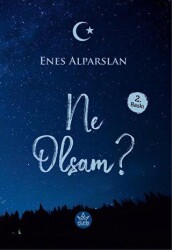 Ne Olsam? - Elpis Yayınları