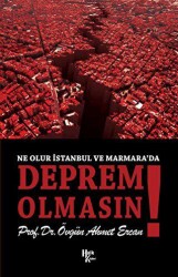 Ne Olur İstanbul ve Marmara’da Deprem Olmasın! - Halk Kitabevi