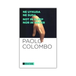 Ne Uykuda Ne Suda - Not In Sleep Nor In Water - Kıraathane