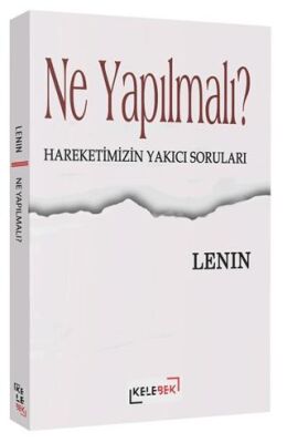 Ne Yapılmalı? - 1