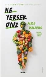 Ne Yersek Oyuz - Alfa Yayınları