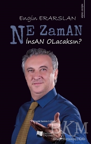 Ne Zaman İnsan Olacaksın? - Karina Yayınevi