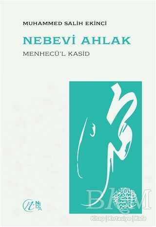 Nebevi Ahlak – Menhecü’l Kasid - Nida Yayıncılık