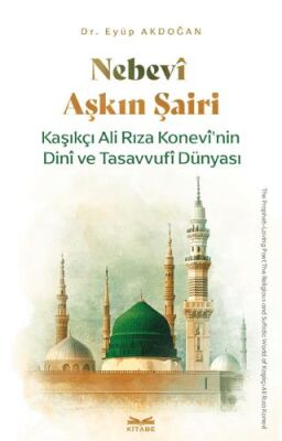 Nebevi Aşkın Şairi - 1