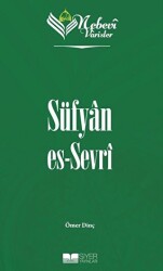 Süfyan Es-Sevri - Nebevi Varisler 20 - Siyer Yayınları