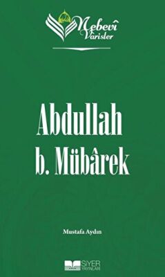 Abdullah B. Mübarek - Nebevi Varisler 22 - 1