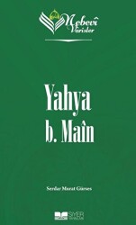 Yahya B. Main - Nebevi Varisler 28 - Siyer Yayınları