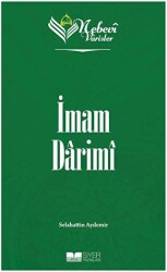 İmam Darimi - Nebevi Varisler 30 - Siyer Yayınları