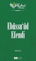 Ebüssu`ud Efendi - Nebevi Varisler 76 - Siyer Yayınları