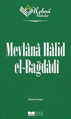 Mevlana Halid el-Bağdadı - Nebevi Varisler 83 - 1