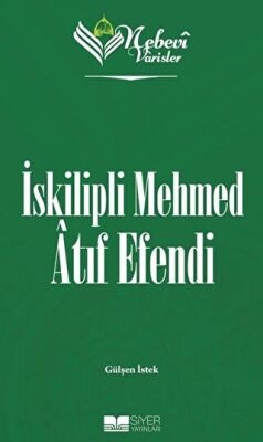 İskilipli Mehmed Atıf Efendi - Nebevi Varisler 84 - 1