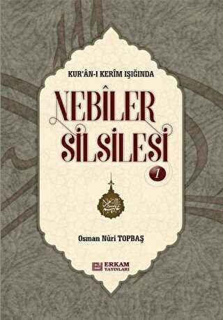 Nebiler Silsilesi - 1 - Erkam Yayınları