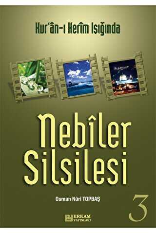 Nebiler Silsilesi - 3 - Erkam Yayınları