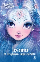 Nebulous Stars – Iceana ve Kaybolan Mavi Çiçekler - Doğan Çocuk