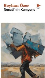 Necati’nin Kamyonu - Alakarga Sanat Yayınları