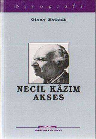 Necil Kazım Akses - Kastaş Yayınları