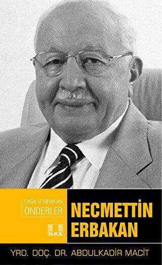 Necmettin Erbakan - İlke Yayıncılık