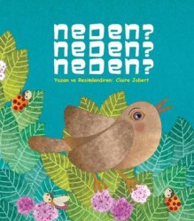 Neden? Neden? Neden? - Palmiye Yayınları