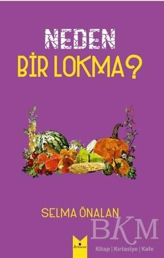Neden Bir Lokma? - Serencam Yayınevi