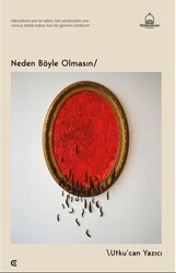 Neden Böyle Olmasın - Epona Kitap