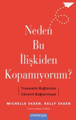 Neden Bu İlişkiden Kopamıyorum? - 1