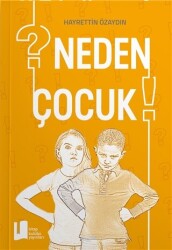Neden Çocuk? - Kitap Kulübü Yayınları