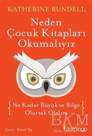 Neden Çocuk Kitapları Okumalıyız - Domingo Yayınevi