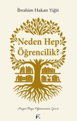 Neden Hep Öğrencilik? - Alaska Yayınevi