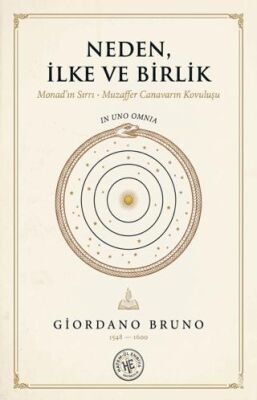 Neden, İlke ve Birlik - 1