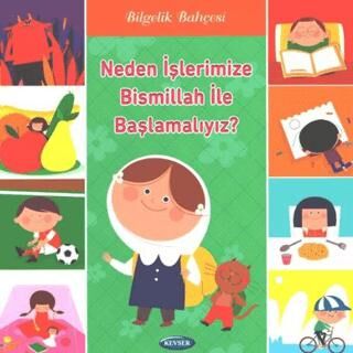 Neden İşlerimize Bismillah ile Başlamalıyız? - 1