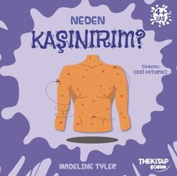 Neden Kaşınırım? - The Kitap Çocuk
