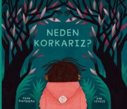 Neden Korkarız? - Bulutsu Yayınları