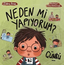 Neden Mi Yapıyorum? Çünkü… - Çınaraltı Yayınları