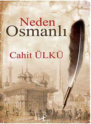 Neden Osmanlı - Profil Kitap