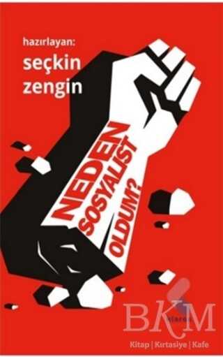 Neden Sosyalist Oldum? - Klaros Yayınları
