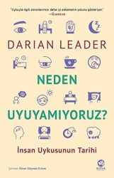 Neden Uyuyamıyoruz? - İnsan Uykusunun Tarihi - Nova Kitap