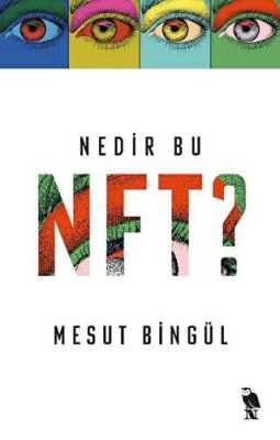 Nedir Bu NFT? - 2