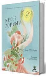 Nefes Tohumu - Bilgi Ağacı Yayınları
