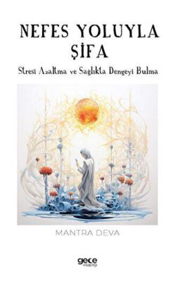 Nefes Yoluyla Şifa - 2