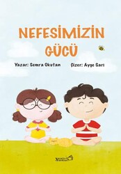 Nefesimizin Gücü - Yaratıcı Edebiyat Yayınları