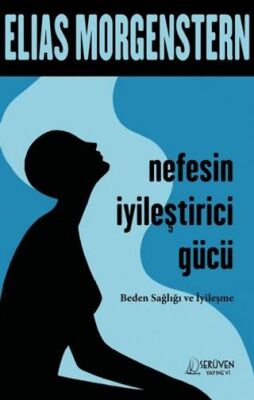 Nefesin İyileştirici Gücü - 1