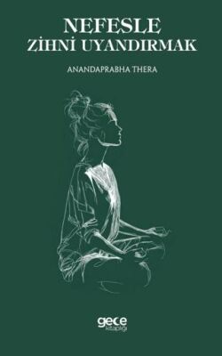 Nefesle Zihni Uyandırmak - 1