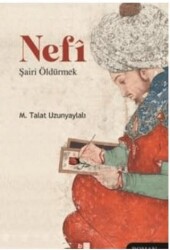 Nefi Şairi Öldürmek - Babıali Kültür Yayıncılığı
